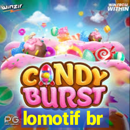 lomotif br